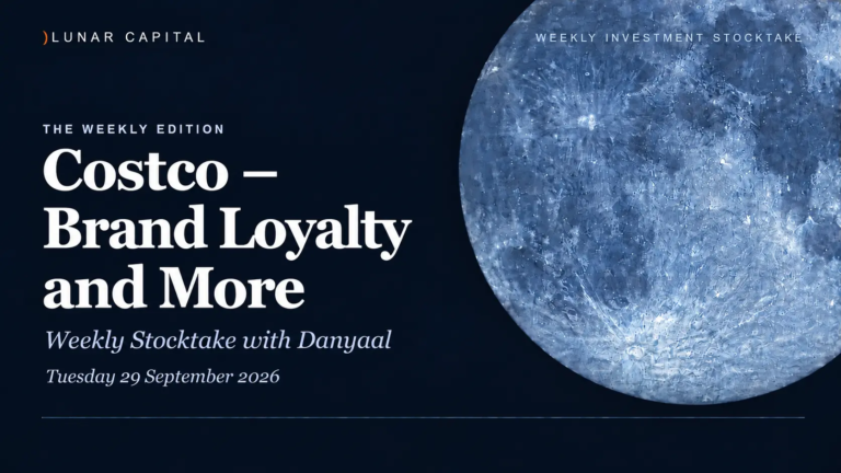 Lunar Capital Weekly Stocktake: Costco – Brand Loyalty and More, 29 September 2026